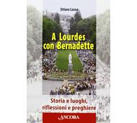 A Lourdes con Bernadette