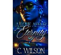 A Love Affair for Eternity 4: The Finale