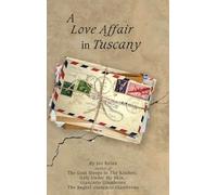 A Love Affair in Tuscany