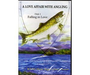 A Love Affair with Angling Disk 2: Ice Fishing, Fly Tying, Trolling, Passing It On, and Culinary Art of Cooking Lake Fish