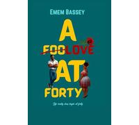 A LOVE AT FORTY