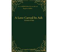 A Love Carved In Ash