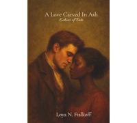 A Love Carved in Ash: Echoes of Fate
