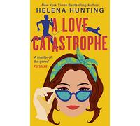 A Love Catastrophe: a purr-fect romcom from the bestselling author of Meet Cute