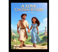 A Love Chosen by God