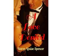 A LOVE DENIED: Love, Faith & Second Chances