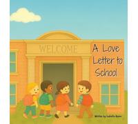 A Love Letter to School