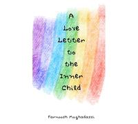 A Love Letter to the Inner Child