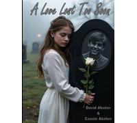 A Love Lost Too Soon