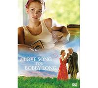 A LOVE SONG FOR BOBBY LONG - (