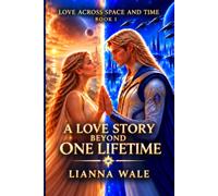 A Love Story Beyond One Lifetime