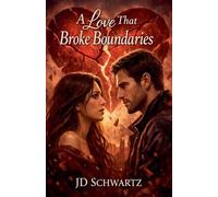 A Love That Broke Boundaries