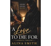 A Love to Die For