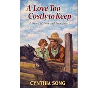 A Love Too Costly to Keep