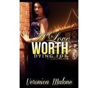 A Love Worth Dying For