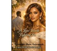 A Love Worth Fighting For