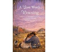 A Love Worth Rescuing: A Small Act of Kindness Can Rewrite a Life