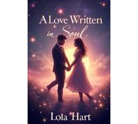 A Love Written in Soul: Where Destiny Meets Devotion
