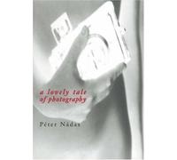 A Lovely Tale of Photography: A Film Novella