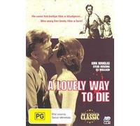 A Lovely Way to Die ( A Lovely Way to Go )