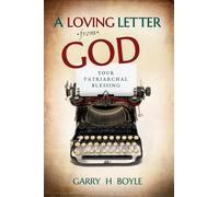 A LOVING LETTER from GOD: YOUR PATRIARCHAL BLESSING