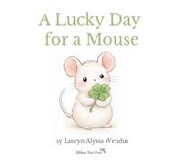 A Lucky Day for a Mouse