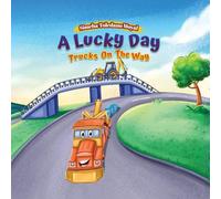 A Lucky Day Trucks On The Way