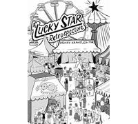 A Lucky Star Retrospective