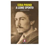 A lume spento [Paperback] Pound, Ezra; Gery, John and Comba, Pietro