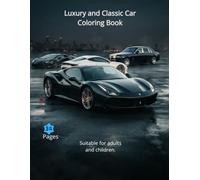 A luxury and classic car coloring book suitable for all ages.
