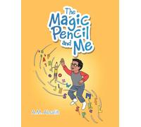 A M Alsalih The Magic Pencil and Me (Tascabile)