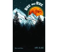 A.M. Blank Baz and Raz (Tascabile)