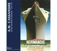A.M. Cassandre: Oeuvres graphiques modernes 1923-1939