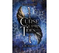 A M Daylin A Curse Upon Tides (Tascabile)