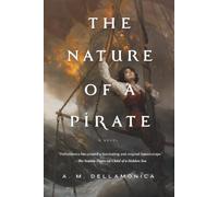 A M Dellamonica Nature of a Pirate (Tascabile) Hidden Sea Tales