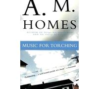 A M Homes Music for Torching (Tascabile)
