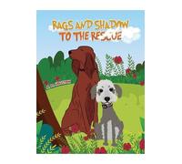 A. M. Houston Rags and Shadow to the Rescue (Tascabile)