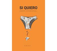 A M Irún Si quiero (Tascabile) Los Libros de Nico y Carla