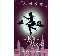 A M King Life's A Witch (Tascabile) Summer Sisters Witch Cozy Mystery