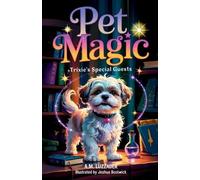 A M Luzzader Pet Magic Trixie's Special Guests (Tascabile)