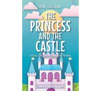 A.M. Luzzader The Princess and the Castle (Tascabile)
