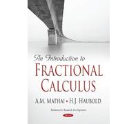 A.M. Mathai H.J. Haubold An Introduction to Fractional Calculus (Tascabile)