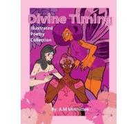 A.M Minnittee Divine Timing (Copertina rigida)