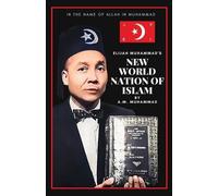 A M Muhammad Elijah Muhammad's New World Nation of Islam (Tascabile)