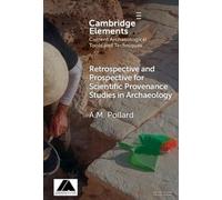 A. M. Pollard Retrospective and Prospective for Scientific Pr (Copertina rigida)