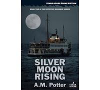 A M Potter Silver Moon Rising (Tascabile)