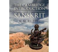 A. M. Ruppel The Cambridge Introduction to Sanskrit (Copertina rigida)