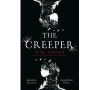 A.M. Shine The Creeper (Tascabile)