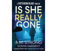 A M Strong Is She Really Gone (Tascabile) Patterson Blake FBI Mystery Thriller