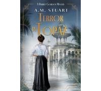 A.M Stuart Terror in Topaz (Tascabile) Harriet Gordon Mystery